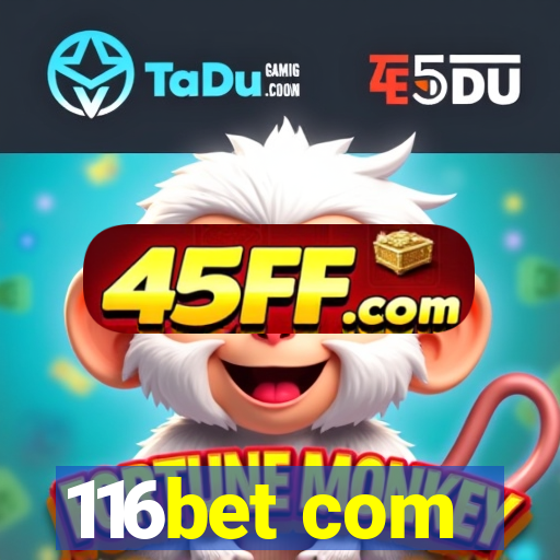 116bet com
